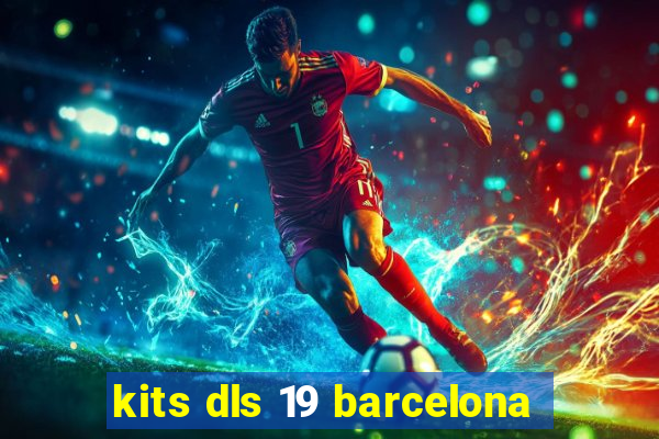 kits dls 19 barcelona